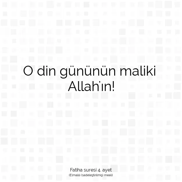 Ayetbul | Kuran Mealleri | Quran | Fatiha suresi 4. ayet