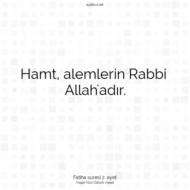 Ayetbul | Kuran Mealleri | Quran | Fatiha suresi 2. ayet