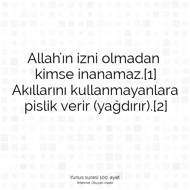 Ayetbul | Kuran Mealleri | Quran | Yunus suresi 100. ayet