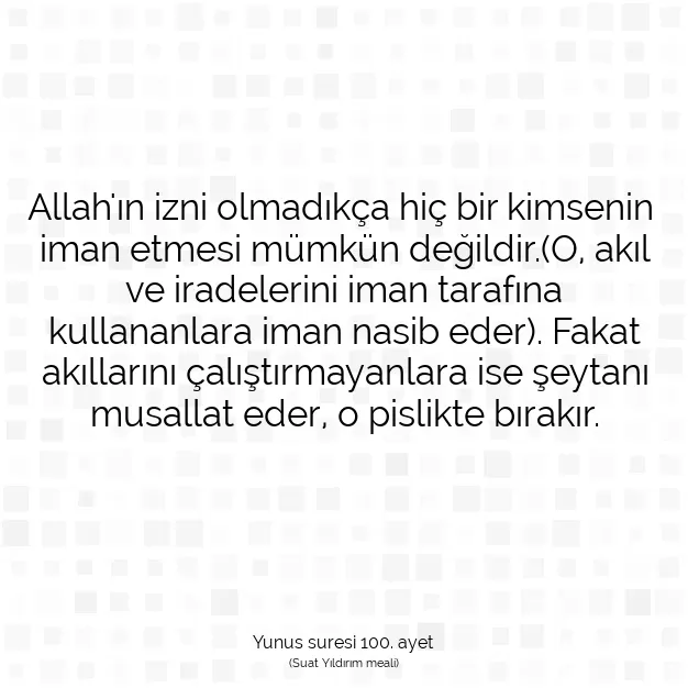 Ayetbul | Kuran Mealleri | Quran | Yunus suresi 100. ayet