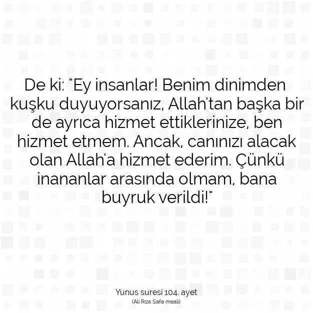 Ayetbul | Kuran Mealleri | Quran | Yunus suresi 104. ayet