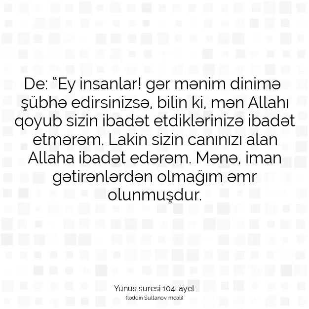 Ayetbul | Kuran Mealleri | Quran | Yunus suresi 104. ayet