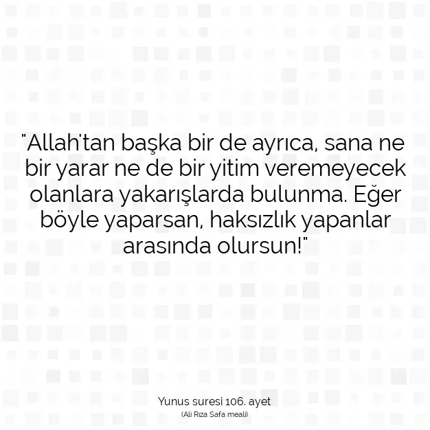 Ayetbul | Kuran Mealleri | Quran | Yunus suresi 106. ayet