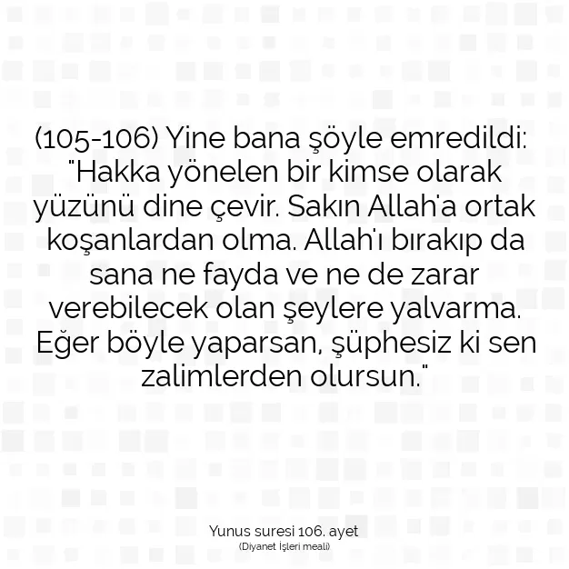 Ayetbul | Kuran Mealleri | Quran | Yunus suresi 106. ayet