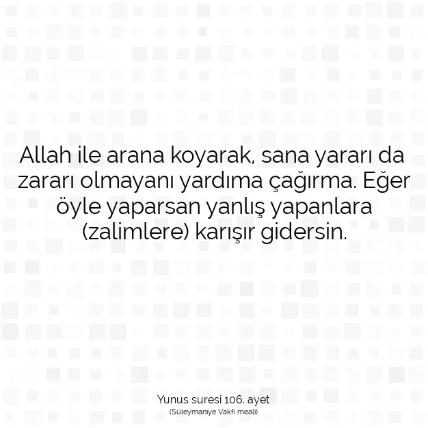 Ayetbul | Kuran Mealleri | Quran | Yunus suresi 106. ayet