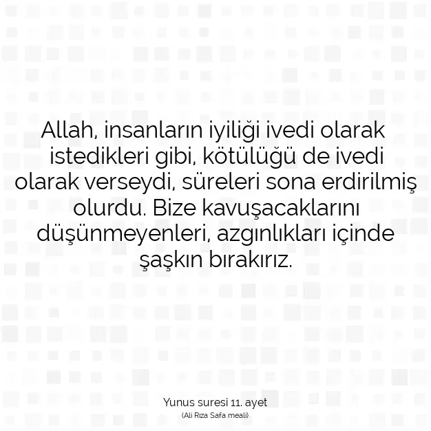 Ayetbul | Kuran Mealleri | Quran | Yunus suresi 11. ayet