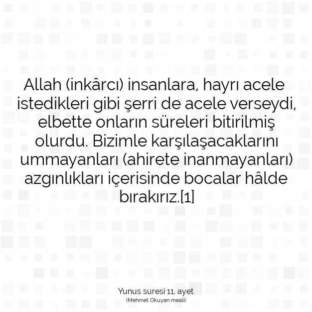 Ayetbul | Kuran Mealleri | Quran | Yunus suresi 11. ayet