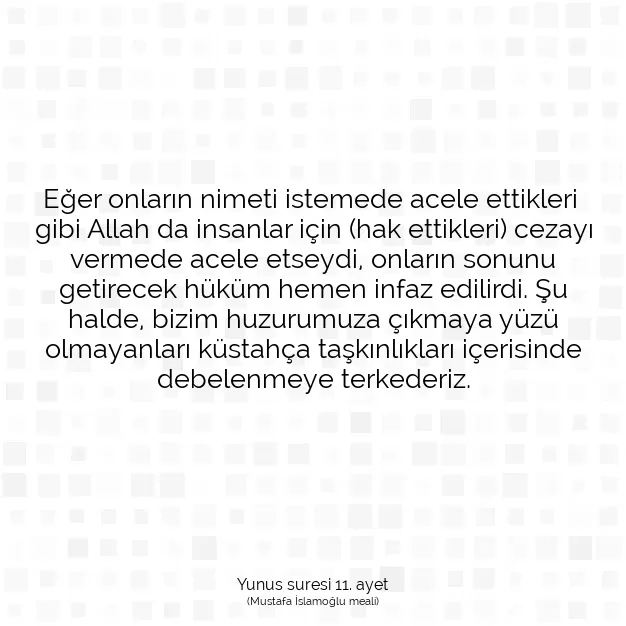 Ayetbul | Kuran Mealleri | Quran | Yunus suresi 11. ayet