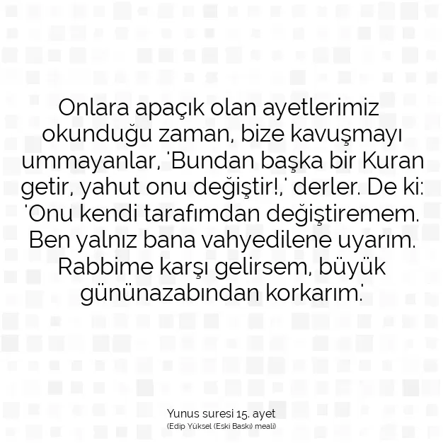 Ayetbul | Kuran Mealleri | Quran | Yunus suresi 15. ayet