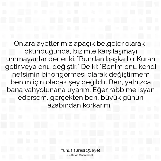 Ayetbul | Kuran Mealleri | Quran | Yunus suresi 15. ayet