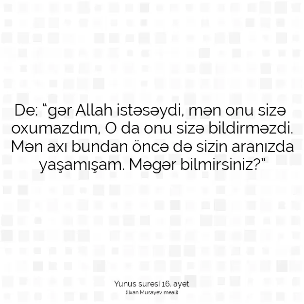 Ayetbul | Kuran Mealleri | Quran | Yunus suresi 16. ayet