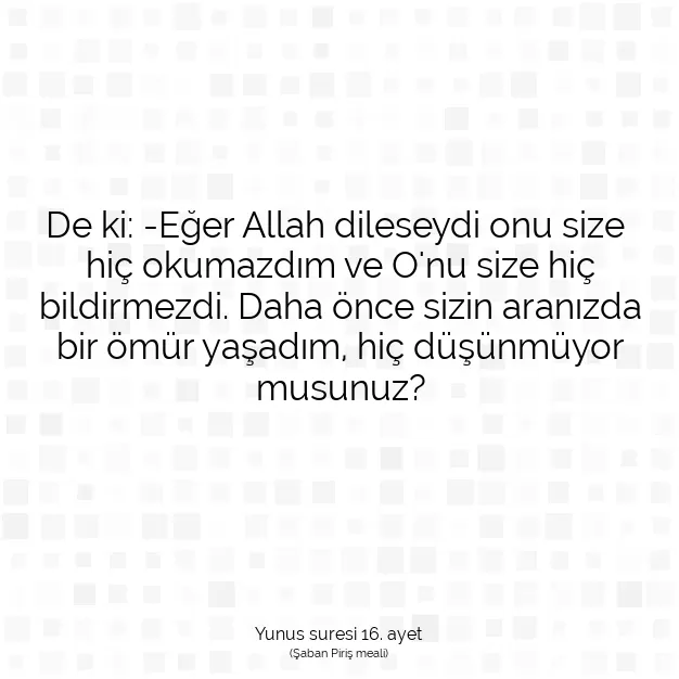 Ayetbul | Kuran Mealleri | Quran | Yunus suresi 16. ayet