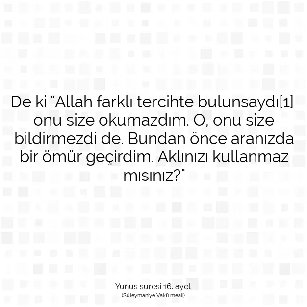 Ayetbul | Kuran Mealleri | Quran | Yunus suresi 16. ayet