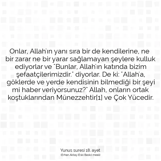 Ayetbul | Kuran Mealleri | Quran | Yunus suresi 18. ayet