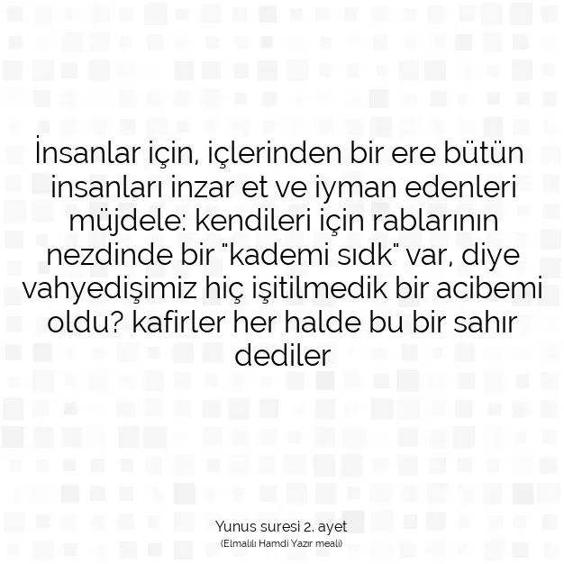 Ayetbul | Kuran Mealleri | Quran | Yunus suresi 2. ayet