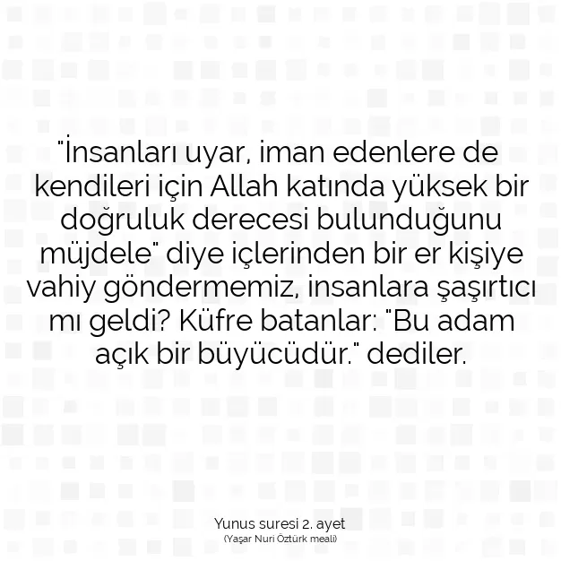 Ayetbul | Kuran Mealleri | Quran | Yunus suresi 2. ayet