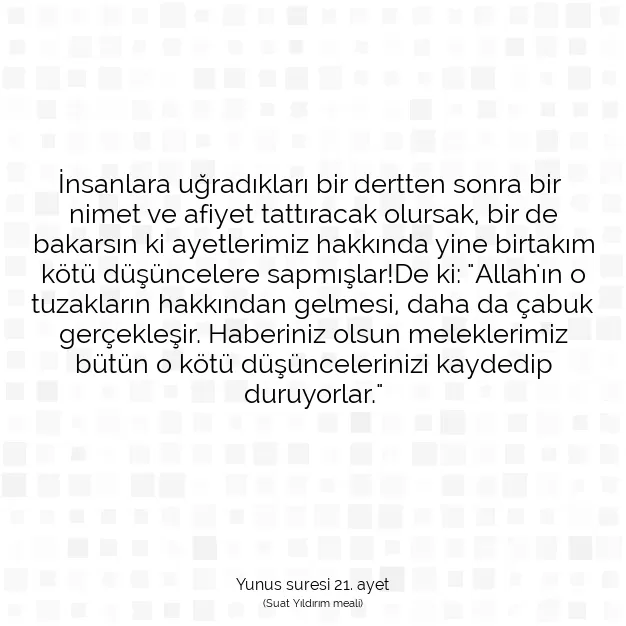 Ayetbul | Kuran Mealleri | Quran | Yunus suresi 21. ayet