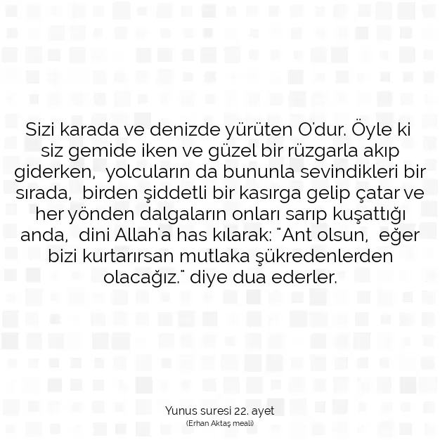 Ayetbul | Kuran Mealleri | Quran | Yunus suresi 22. ayet