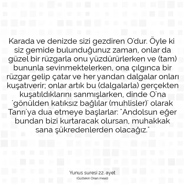 Ayetbul | Kuran Mealleri | Quran | Yunus suresi 22. ayet