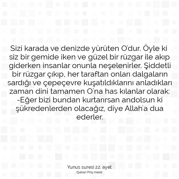 Ayetbul | Kuran Mealleri | Quran | Yunus suresi 22. ayet