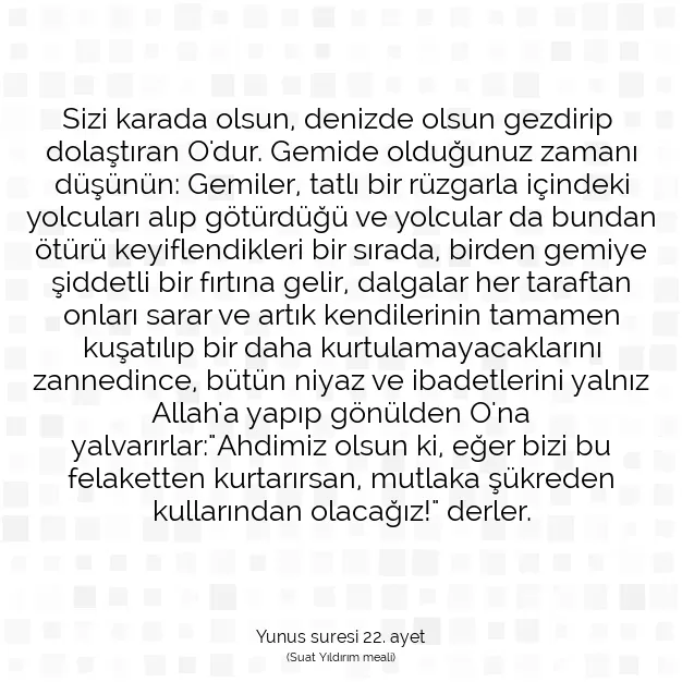 Ayetbul | Kuran Mealleri | Quran | Yunus suresi 22. ayet