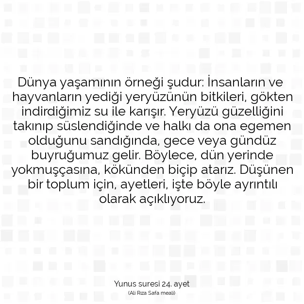 Ayetbul | Kuran Mealleri | Quran | Yunus suresi 24. ayet