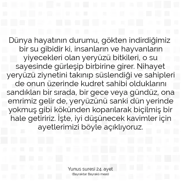 Ayetbul | Kuran Mealleri | Quran | Yunus suresi 24. ayet