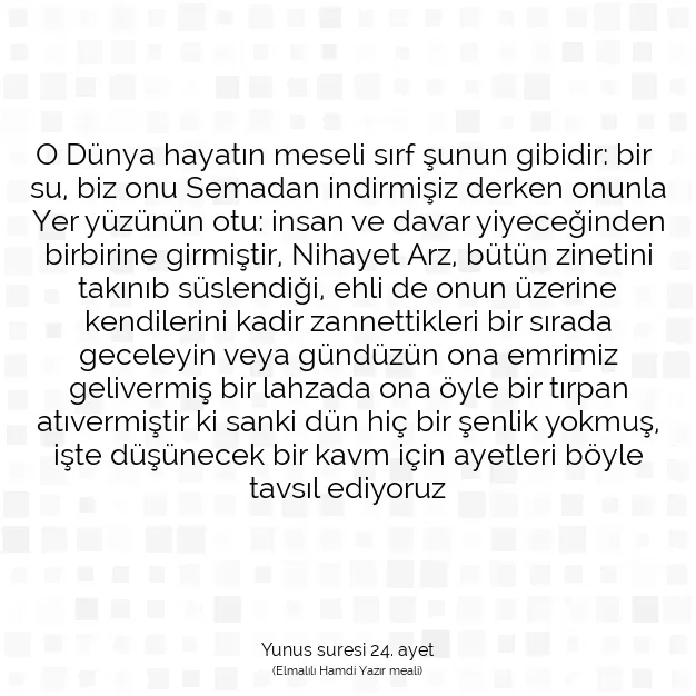 Ayetbul | Kuran Mealleri | Quran | Yunus suresi 24. ayet