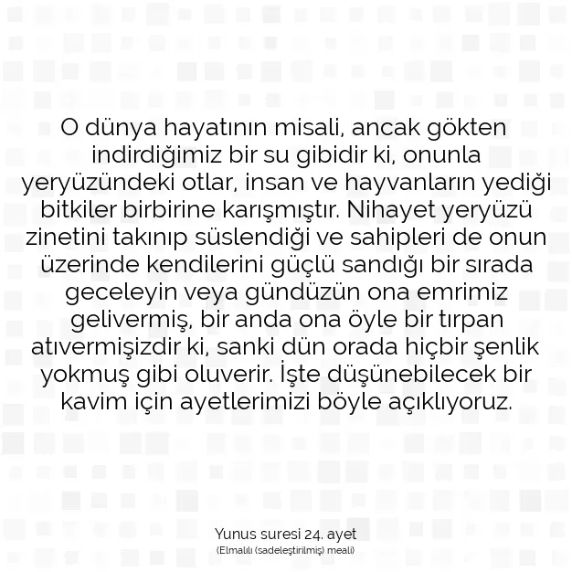 Ayetbul | Kuran Mealleri | Quran | Yunus suresi 24. ayet