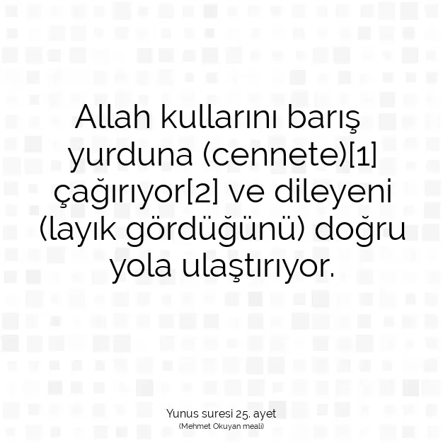 Ayetbul | Kuran Mealleri | Quran | Yunus suresi 25. ayet