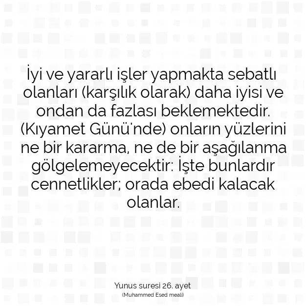 Ayetbul | Kuran Mealleri | Quran | Yunus suresi 26. ayet