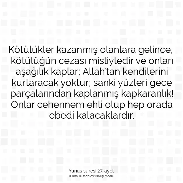 Ayetbul | Kuran Mealleri | Quran | Yunus suresi 27. ayet