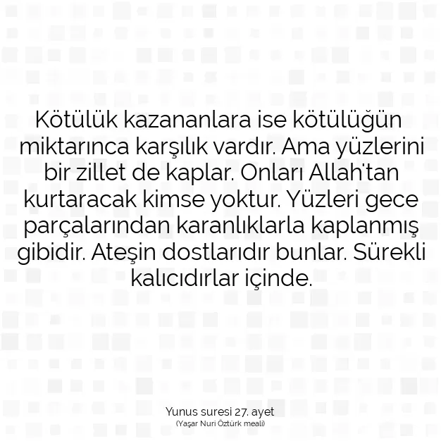 Ayetbul | Kuran Mealleri | Quran | Yunus suresi 27. ayet