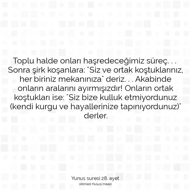 Ayetbul | Kuran Mealleri | Quran | Yunus suresi 28. ayet