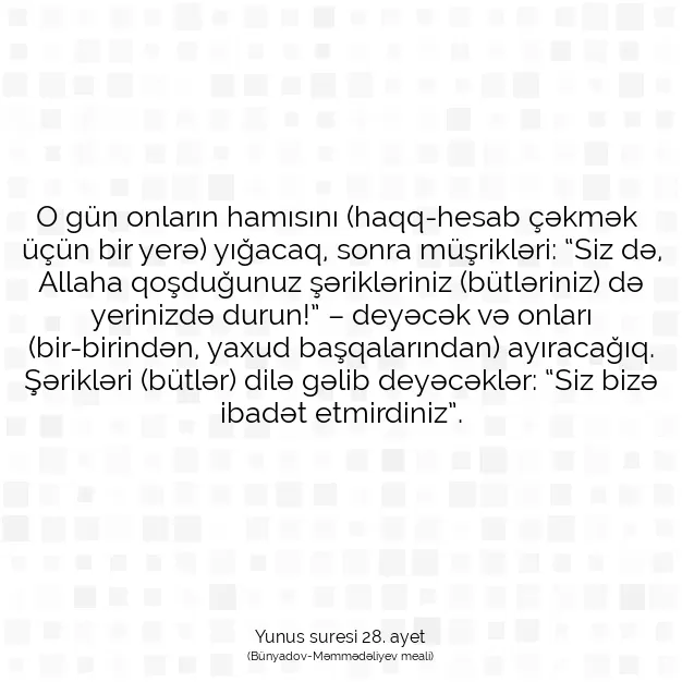 Ayetbul | Kuran Mealleri | Quran | Yunus suresi 28. ayet