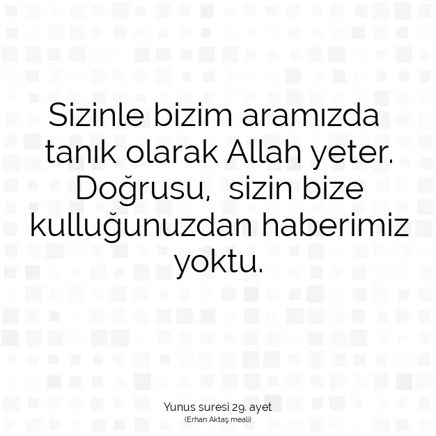 Ayetbul | Kuran Mealleri | Quran | Yunus suresi 29. ayet