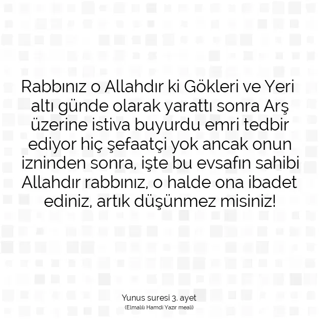 Ayetbul | Kuran Mealleri | Quran | Yunus suresi 3. ayet