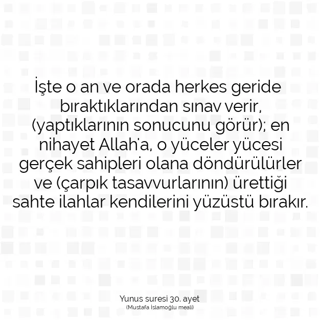 Ayetbul | Kuran Mealleri | Quran | Yunus suresi 30. ayet