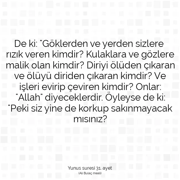 Ayetbul | Kuran Mealleri | Quran | Yunus suresi 31. ayet