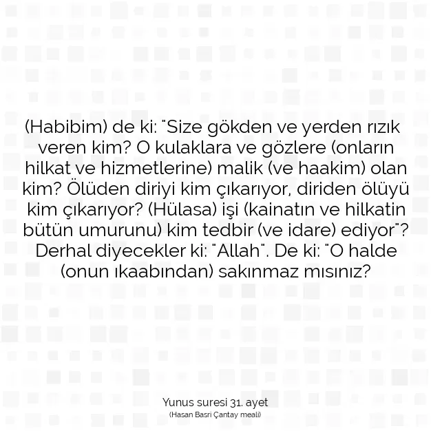 Ayetbul | Kuran Mealleri | Quran | Yunus suresi 31. ayet