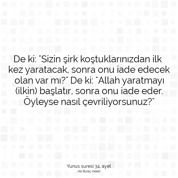 Ayetbul | Kuran Mealleri | Quran | Yunus suresi 34. ayet