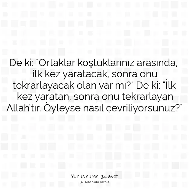 Ayetbul | Kuran Mealleri | Quran | Yunus suresi 34. ayet