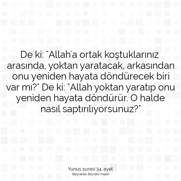 Ayetbul | Kuran Mealleri | Quran | Yunus suresi 34. ayet