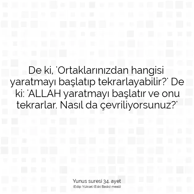 Ayetbul | Kuran Mealleri | Quran | Yunus suresi 34. ayet