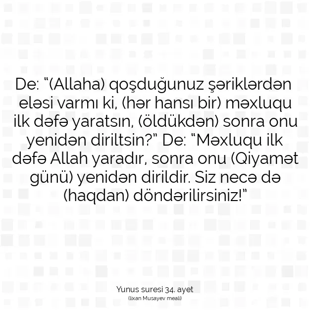 Ayetbul | Kuran Mealleri | Quran | Yunus suresi 34. ayet