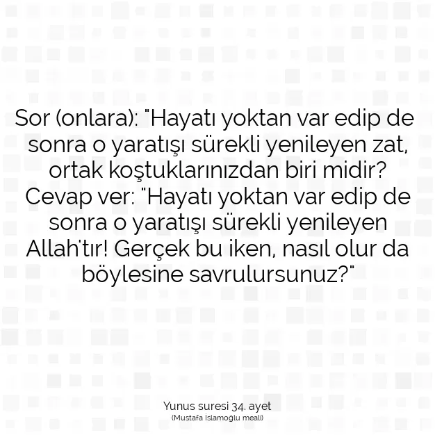 Ayetbul | Kuran Mealleri | Quran | Yunus suresi 34. ayet