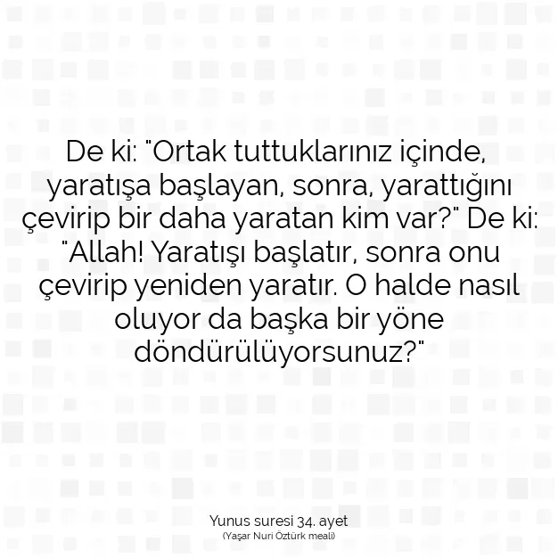 Ayetbul | Kuran Mealleri | Quran | Yunus suresi 34. ayet