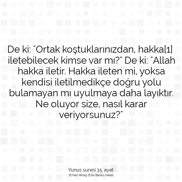 Ayetbul | Kuran Mealleri | Quran | Yunus suresi 35. ayet