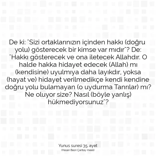 Ayetbul | Kuran Mealleri | Quran | Yunus suresi 35. ayet