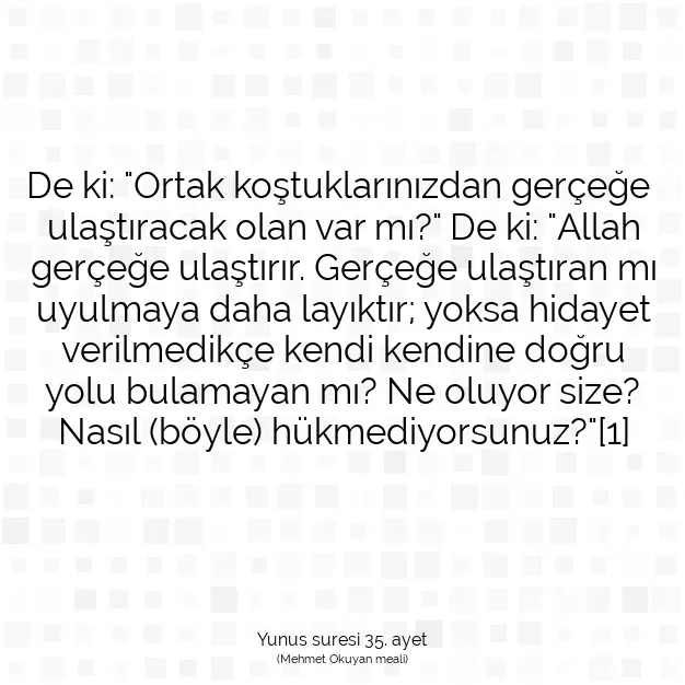 Ayetbul | Kuran Mealleri | Quran | Yunus suresi 35. ayet